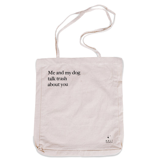 Tote Bag "Me and my dog talk trash"